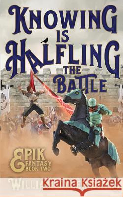 Knowing is Halfling the Battle Davis, William Tyler 9780999115312 William Tyler Davis - książka