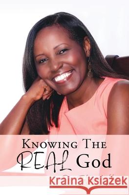 Knowing The REAL God Dr Telva Miller, Jarrod Miller, Dr Laura Bonds 9781662822926 Xulon Press - książka