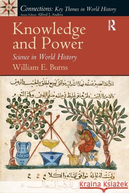 Knowledge and Power: Science in World History Burns, William 9780136155614 Routledge - książka
