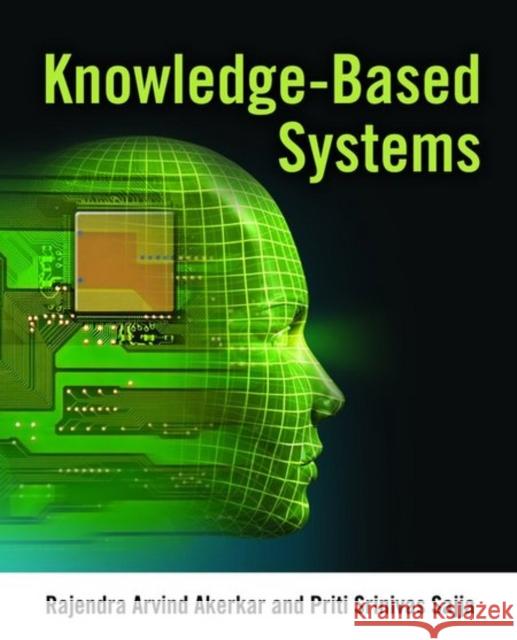 Knowledge-Based Systems Rajendra Akerkar 9780763776473 Jones & Bartlett Publishers - książka