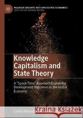 Knowledge Capitalism and State Theory: A 