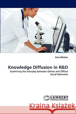 Knowledge Diffusion in R Eoin Whelan 9783838389110 LAP Lambert Academic Publishing - książka