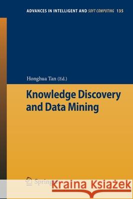 Knowledge Discovery and Data Mining Honghua Tan 9783642277078 Springer-Verlag Berlin and Heidelberg GmbH &  - książka