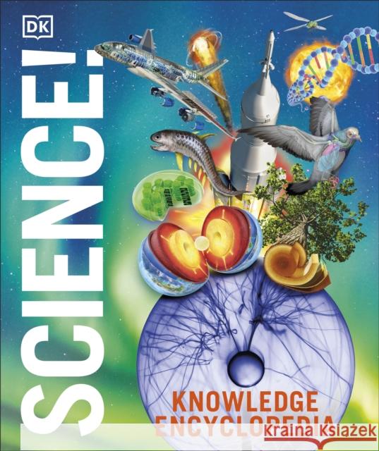 Knowledge Encyclopedia Science, 2nd Edition DK 9780241725887 Dorling Kindersley Ltd - książka