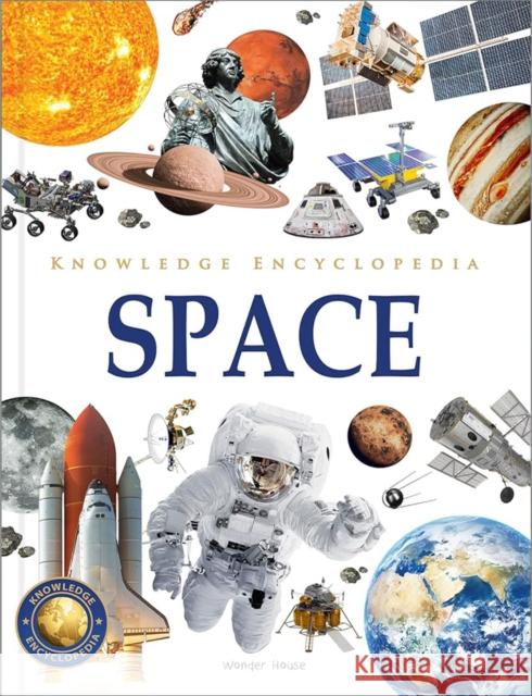 Knowledge Encyclopedia: Space Wonder House Books 9789354404436 Wonder House Books - książka