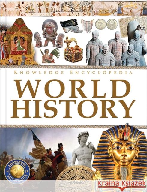 Knowledge Encyclopedia World History: Deluxe Edition Wonder House Books 9789354404511 Wonder House Books - książka