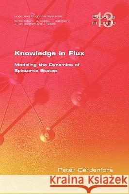 Knowledge in Flux Peter Gardenfors, David Makinson 9781904987895 College Publications - książka