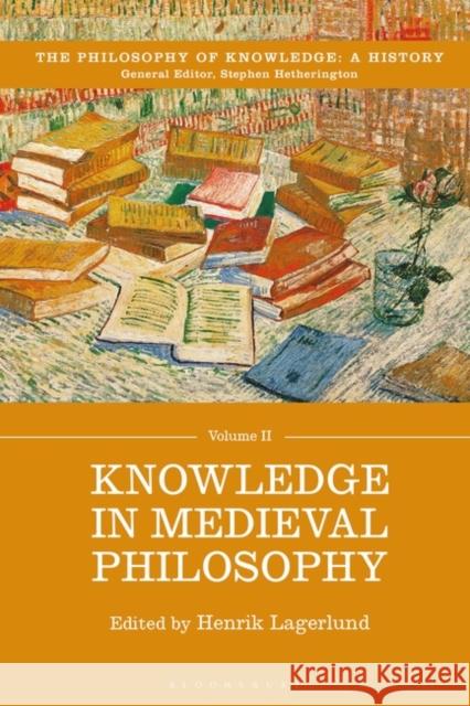 Knowledge in Medieval Philosophy Henrik Lagerlund 9781350446618 Bloomsbury Academic - książka