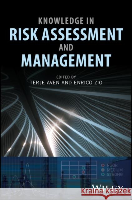 Knowledge in Risk Assessment and Management Terje Aven Enrico Zio 9781119317890 Wiley - książka