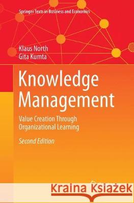 Knowledge Management: Value Creation Through Organizational Learning North, Klaus 9783030096489 Springer - książka