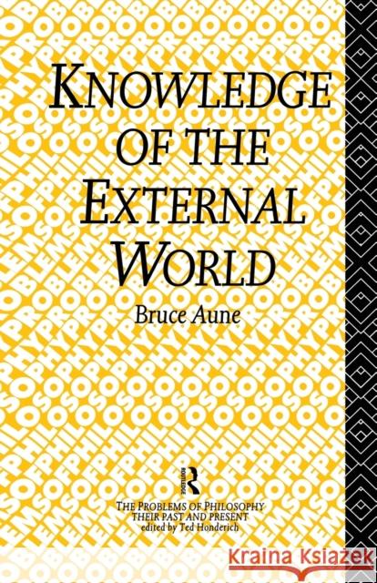 Knowledge of the External World Bruce Aune 9780415755474 Routledge - książka