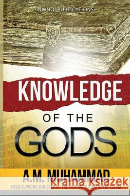 Knowledge of The Gods Muhammad, Ali Mahdi 9780989042529 Nwnoi Publications - książka