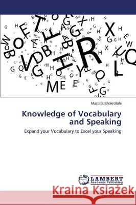 Knowledge of Vocabulary and Speaking Shokrollahi Mustafa 9783659743191 LAP Lambert Academic Publishing - książka