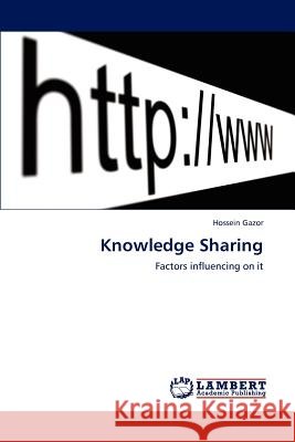 Knowledge Sharing Gazor Hossein 9783659279003 LAP Lambert Academic Publishing - książka
