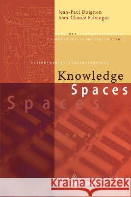 Knowledge Spaces Jean-Paul Doignon J. P. Doignon J. C. Falmagne 9783540645016 Springer - książka