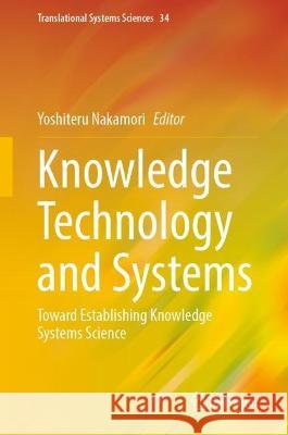 Knowledge Technology and Systems  9789819910748 Springer Nature Singapore - książka