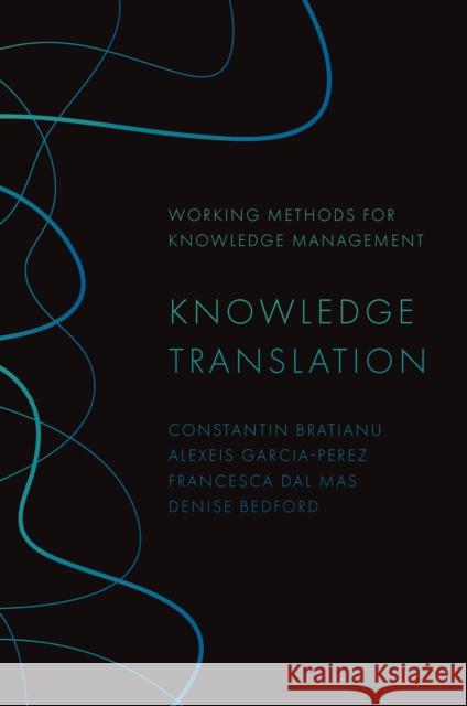 Knowledge Translation Denise (Georgetown University, USA) Bedford 9781803828909 Emerald Publishing Limited - książka