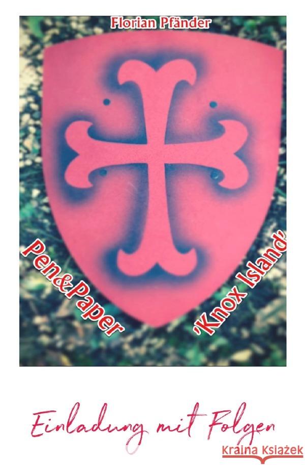 Knox Island - Einladung mit Folgen Pfänder, Florian 9783819073069 epubli - książka