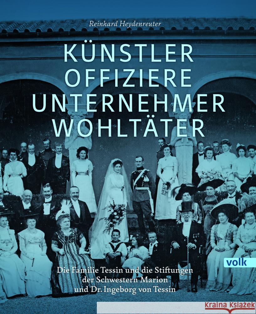 Künstler, Offiziere, Unternehmer, Wohltäter Heydenreuter, Reinhard 9783862223251 Volk Verlag - książka