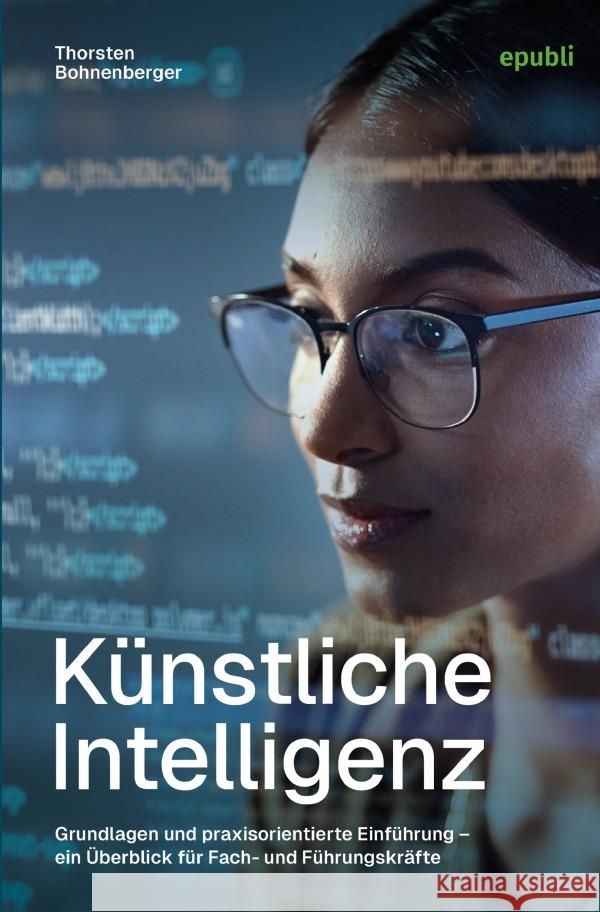 Künstliche Intelligenz Bohnenberger, Thorsten 9783819092022 epubli - książka