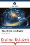 Künstliche Intelligenz Cyabwiil, Ismaël 9786204485720 Verlag Unser Wissen