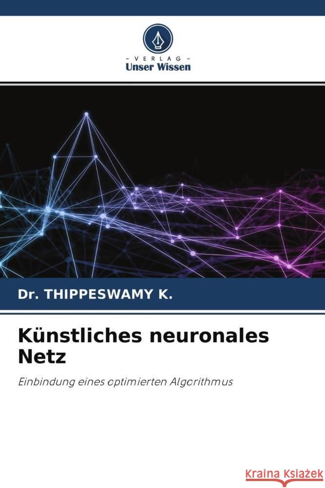 Künstliches neuronales Netz K., Dr. THIPPESWAMY 9786204400266 Verlag Unser Wissen - książka