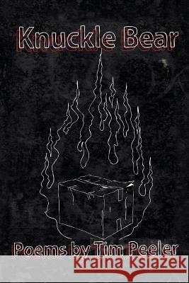 Knuckle Bear Tim Peeler 9780692464533 Red Dirt Press - książka
