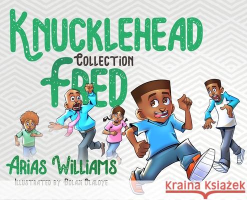 Knucklehead Fred Collection Arias Williams Bolaji Olaloye Antoine Bandele 9781951905170 Bandele Books - książka