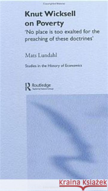 Knut Wicksell on the Causes of Poverty and Its Remedy Lundahl, Mats 9780415344272 Routledge - książka