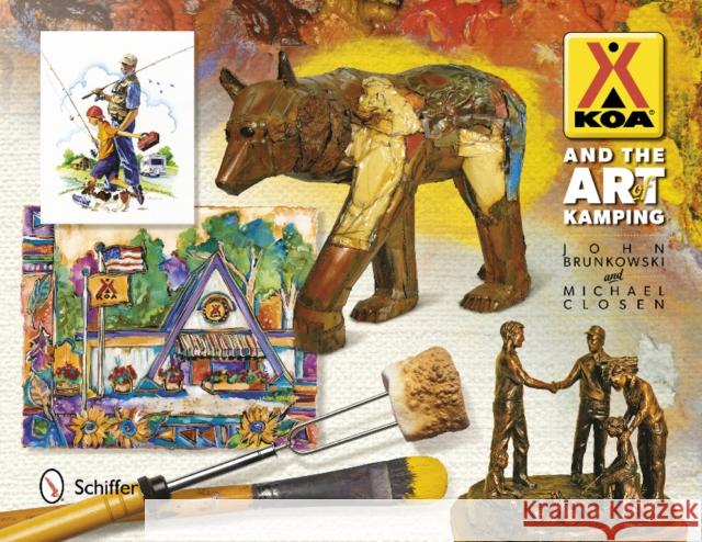 Koa and the Art of Kamping Brunkowski, John 9780764345203 Schiffer Publishing - książka