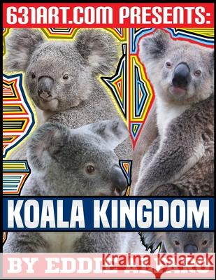 Koala Kingdom Eddie Alfaro 9798696711263 Independently Published - książka