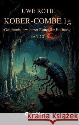 Kober-Combe 1g Roth, Uwe 9783384713223 tredition - książka