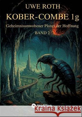 Kober-Combe 1g Roth, Uwe 9783384789341 tredition - książka