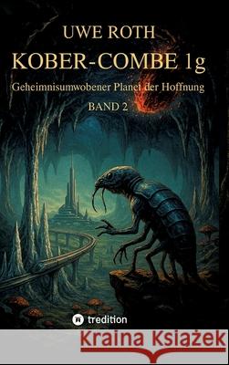 Kober-Combe 1g Roth, Uwe 9783384789358 tredition - książka