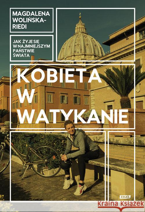 Kobieta w Watykanie Wolińska-Riedi Magdalena 9788324059003 Znak - książka
