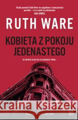 Kobieta z pokoju jedenastego Ruth Ware 9788368692495 Czwarta Strona - książka