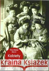 Kobiety Japonii BACON ALICE MABEL 9788396477897 ARW DK MEDIA - książka