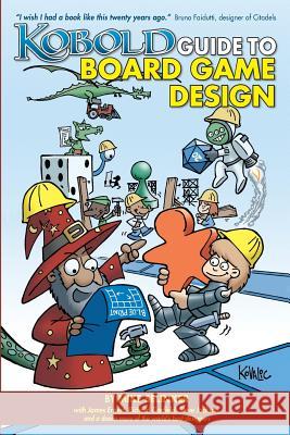 Kobold Guide to Board Game Design Mike Selinker David Howell Jeff Tidball 9781936781041 Open Design LLC - książka