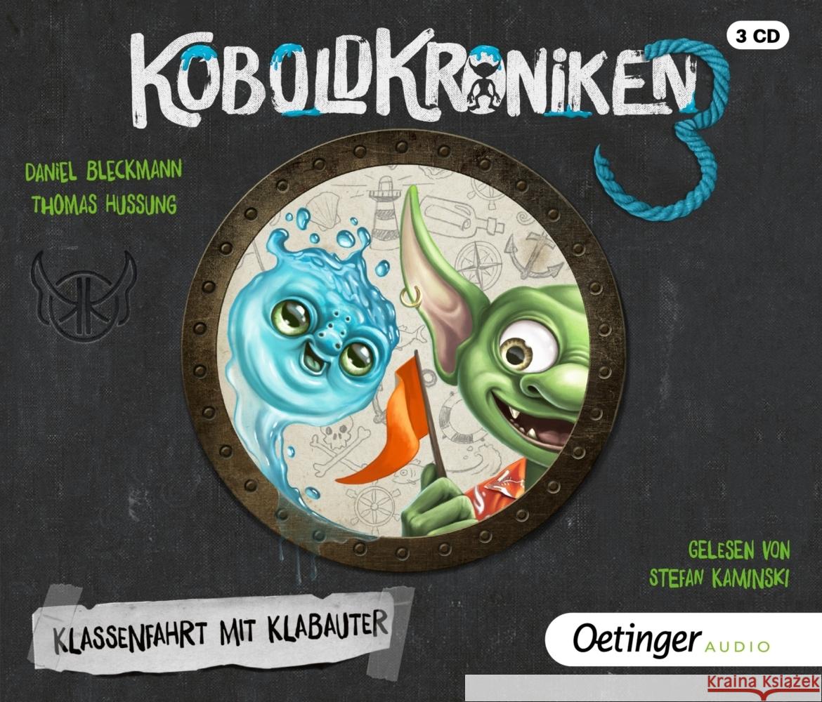 KoboldKroniken 3. Klassenfahrt mit Klabauter, 3 Audio-CD Bleckmann, Daniel 9783837394955 Oetinger Media - książka