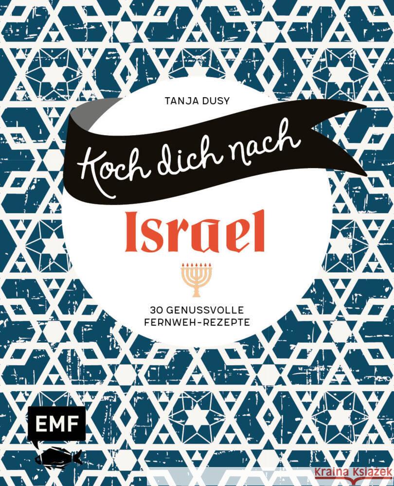 Koch dich nach Israel Dusy, Tanja 9783745915532 EMF Edition Michael Fischer - książka