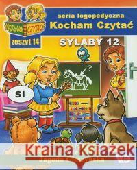 Kocham czytać zeszyt 14. Sylaby 12 Cieszyńska Jagoda 9788389434333 Wydawnictwo Edukacyjne - książka