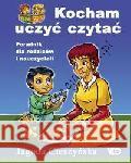 Kocham uczyć czytać. Por. dla rodzic. i naucz. Jagoda Cieszyńska 9788389434135 Wydawnictwo Edukacyjne - książka