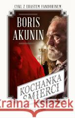 Kochanka śmierci Boris Akunin 9788368562637 Świat Książki - książka