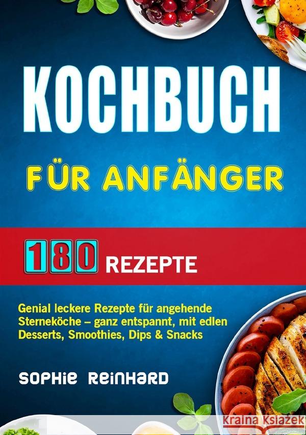 Kochbuch für Teenager Reinhard, Sophie 9783565054350 epubli - książka