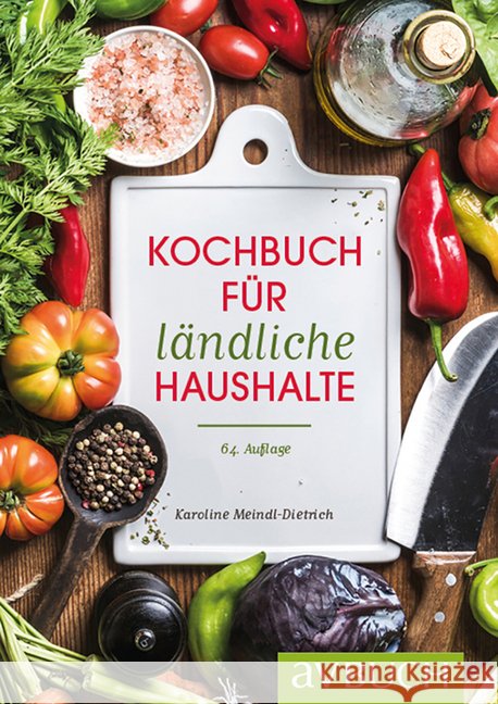 Kochbuch für ländliche Haushalte Meindl-Dietrich, Karoline 9783840430428 Cadmos - książka