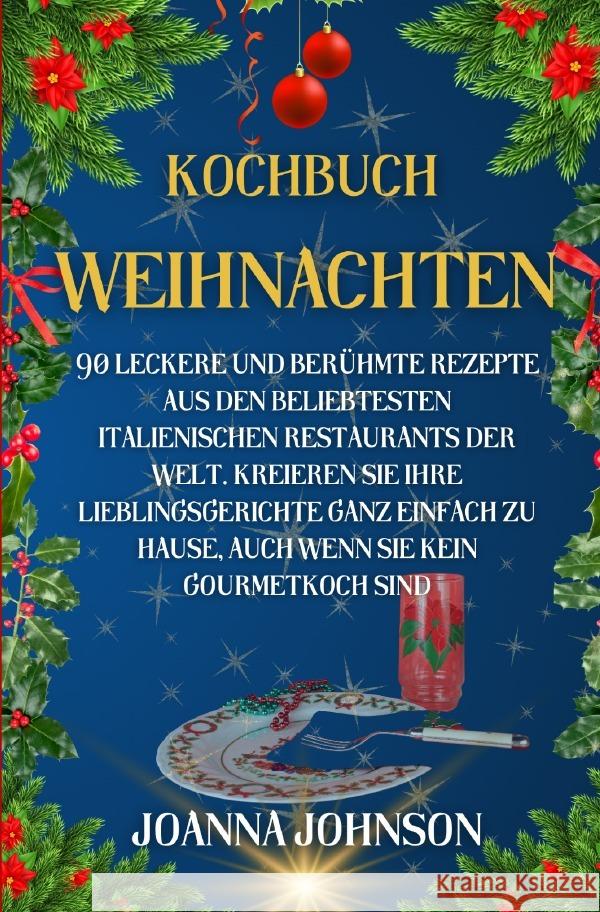 Kochbuch Weihnachten Johnson, Joanna 9783759885500 epubli - książka