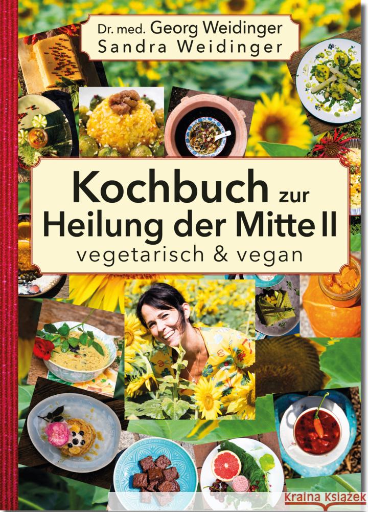 Kochbuch zur Heilung der Mitte II Weidinger, Georg, Weidinger, Sandra 9783969668542 Nova MD - książka