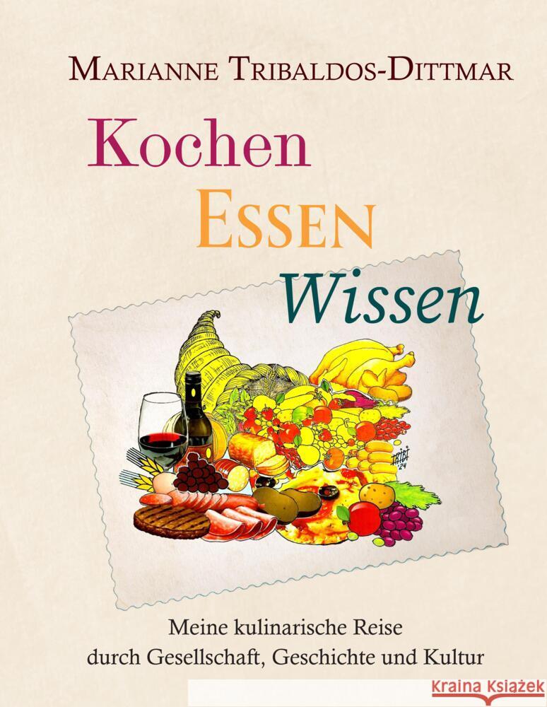 Kochen Essen Wissen Tribaldos, Marianne 9783384377203 tredition - książka