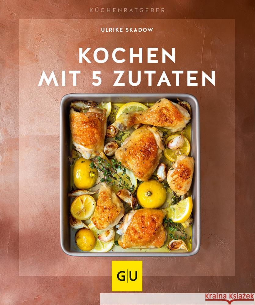 Kochen mit 5 Zutaten Skadow, Ulrike 9783833875816 Gräfe & Unzer - książka