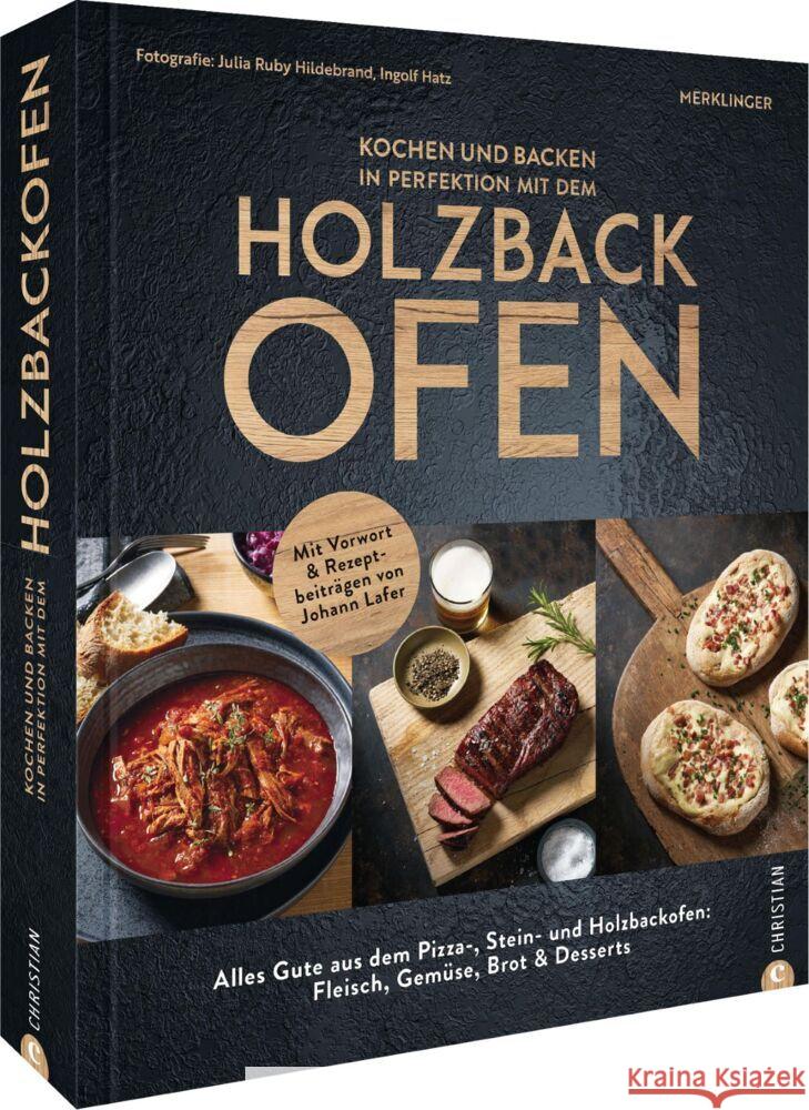 Kochen und backen in Perfektion mit dem Holzbackofen Der Merklinger 9783959616683 Christian - książka